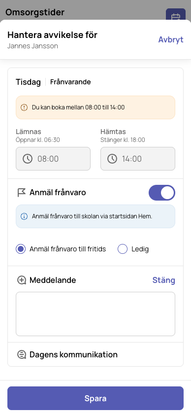 Avvikelse med frånvaro till fritids eller Ledig